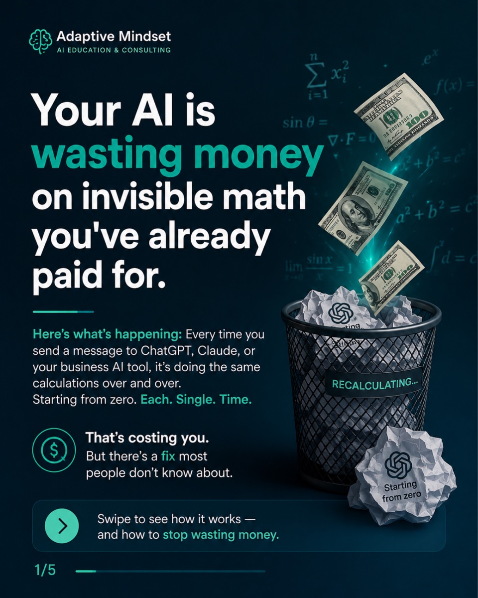 Your AI is wasting money on invisible math you have already paid for — it starts every calculation from zero.
